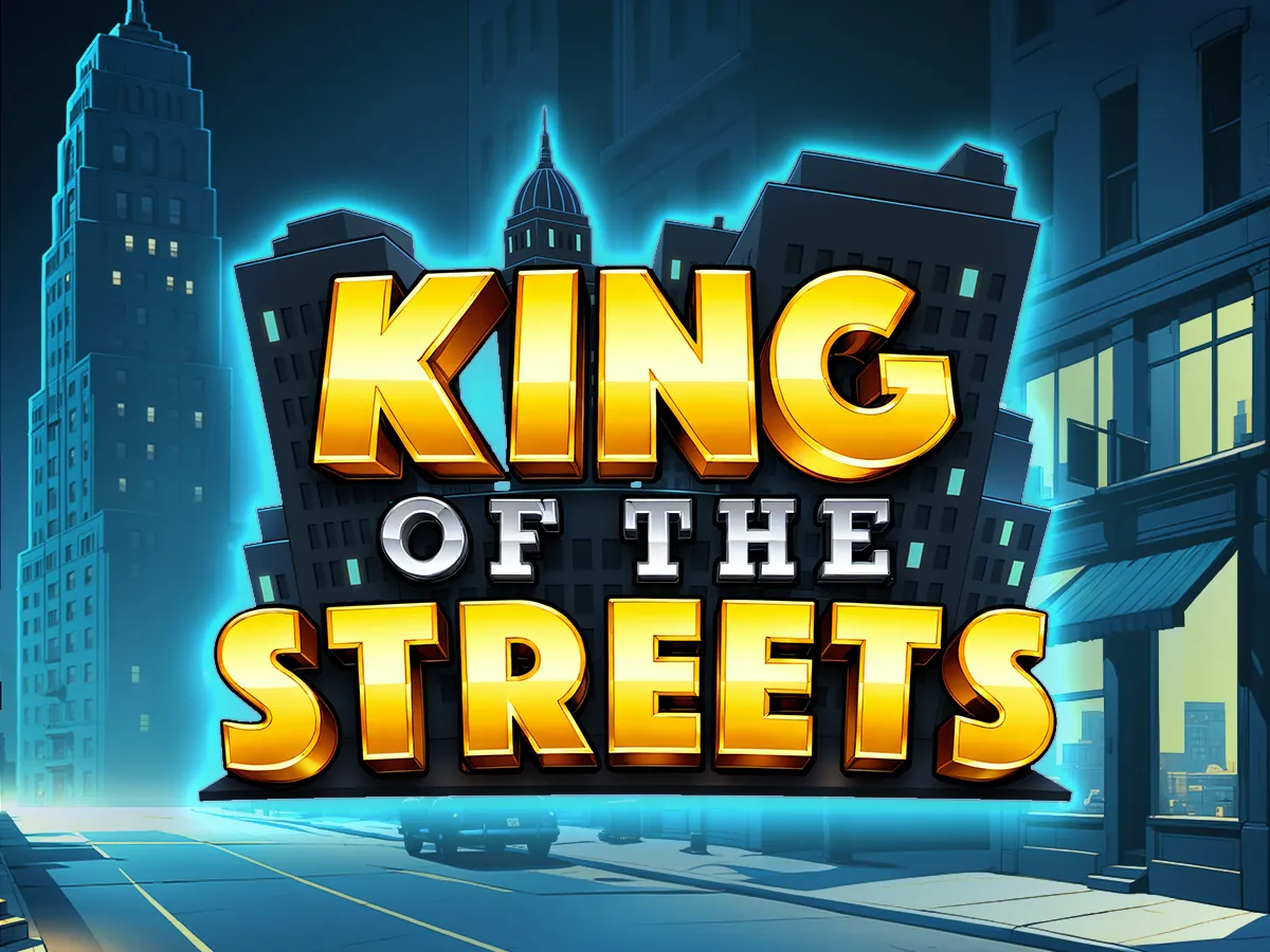 King of the Streets