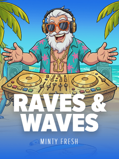 Raves and Waves