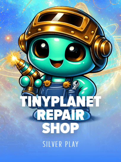 TinyPlanet Repair Shop