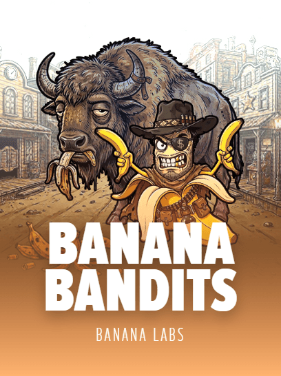 Banana Bandits
