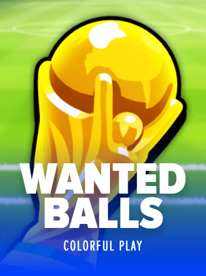 Wanted Balls