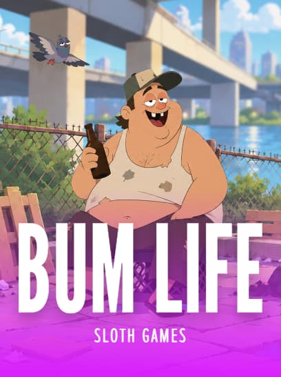 Bum Life