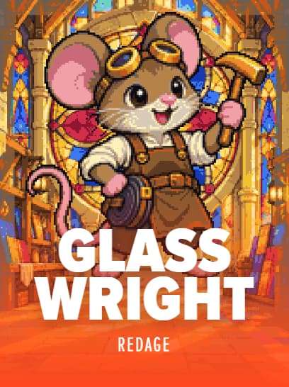 Glasswright