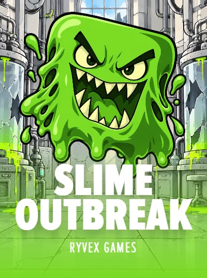 SLIME OUTBREAK