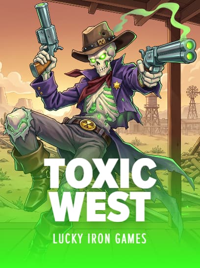 Toxic West