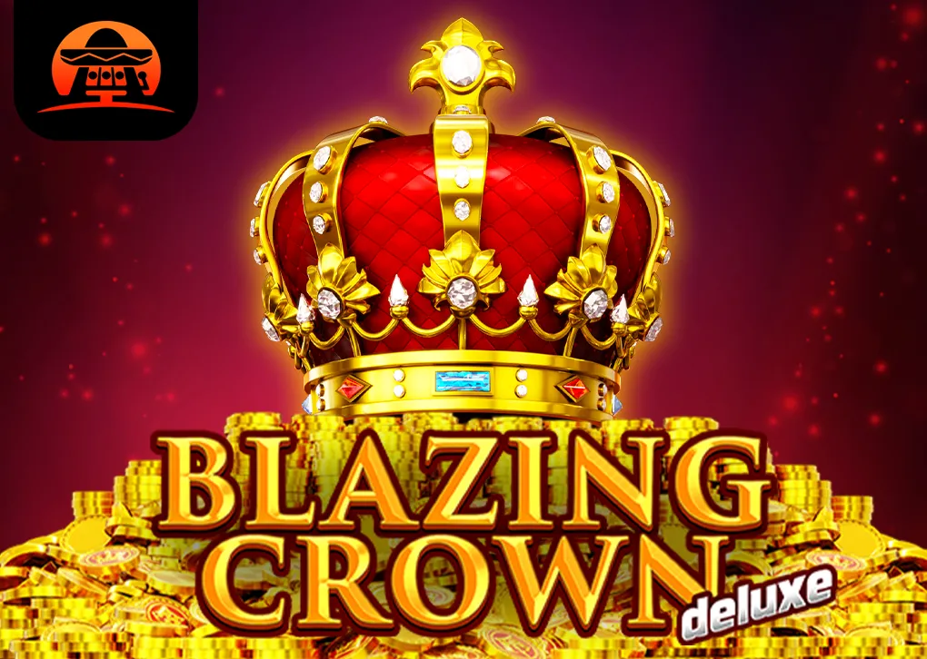 Blazing Crown Deluxe