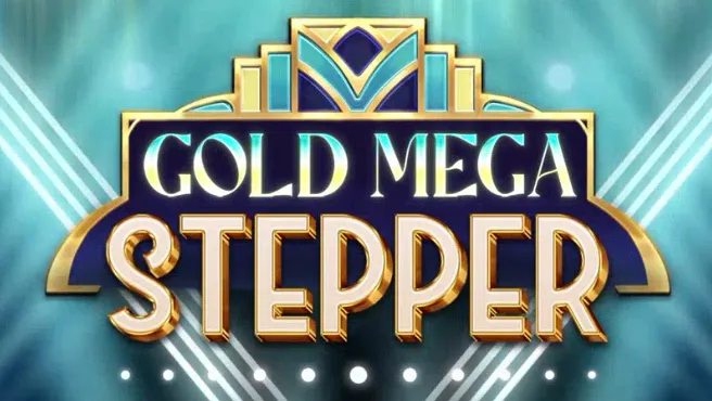 Gold Mega Stepper