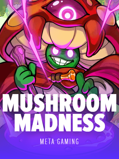 Mushroom Madness