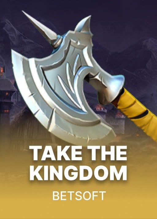 Take the Kingdom