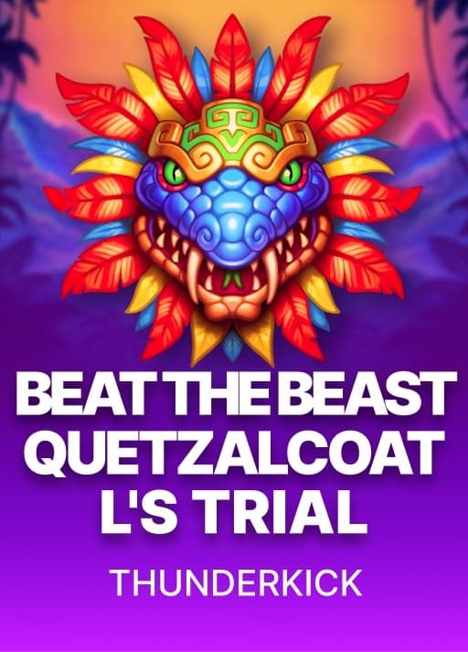 Beat the Beast: Quetzalcoatl's Trial