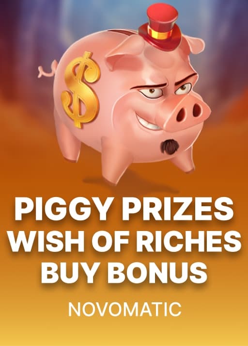 Piggy Prizes Wish of Riches Buy Bonus